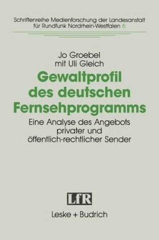 Cover of Gewaltprofil des deutschen Fernsehprogramms