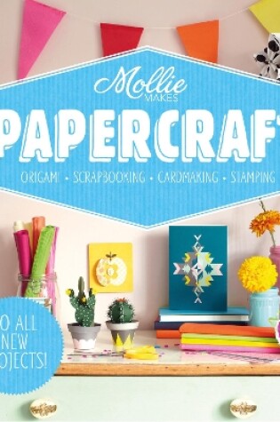 Cover of Mollie Makes: Papercraft