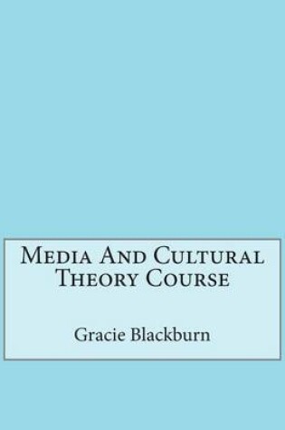 Cover of Media and Cultural Theory Course