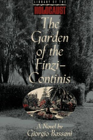Cover of The Garden of the Fenzi-Continis