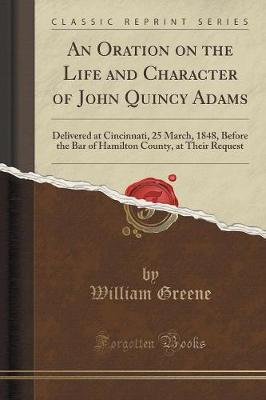 Book cover for An Oration on the Life and Character of John Quincy Adams