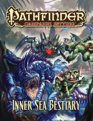 Book cover for Pathfinder Campaign Setting: Inner Sea Bestiary