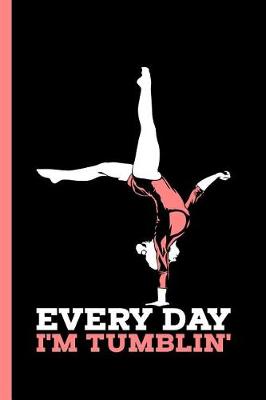 Book cover for Everyday I'm Tumbling