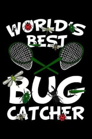 Cover of World's Best Bug Catcher