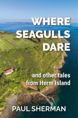 Cover of Where Seagulls Dare