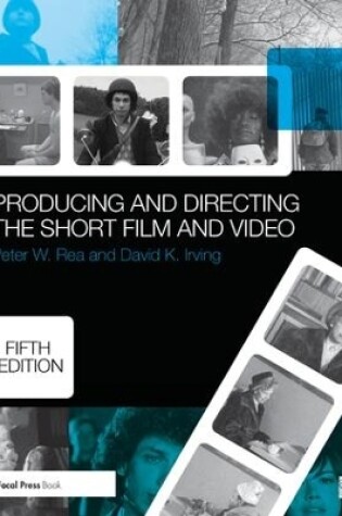 Cover of Producing and Directing the Short Film and Video