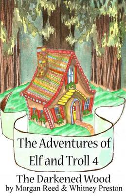 Book cover for The Adventures of Elf and Troll 4