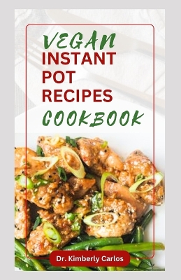 Book cover for Vegan Instant Pot Cookbook