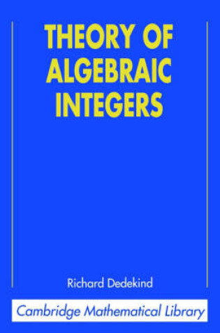 Cover of Theory of Algebraic Integers