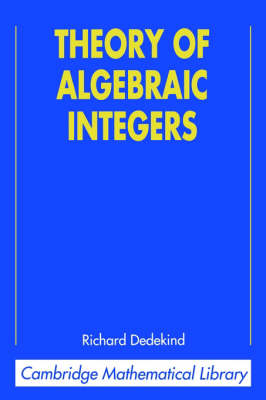 Book cover for Theory of Algebraic Integers