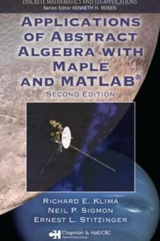 Cover of Applications of Abstract Algebra with Maple and MATLAB, Second Edition