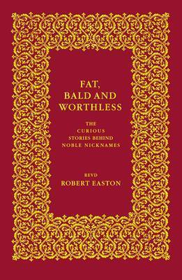 Book cover for Fat, Bald and Worthless