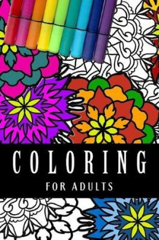 Cover of Coloring For Adults