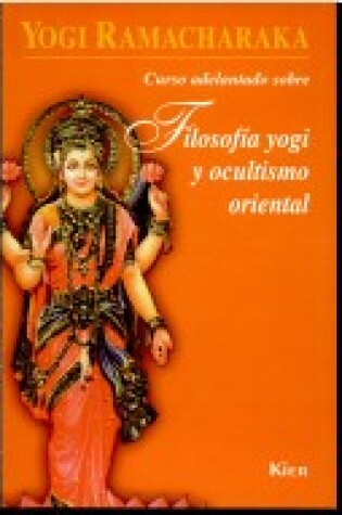 Cover of Curso Adelantado Sobre Filosofia Yogi