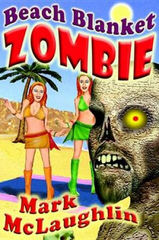 Cover of Beach Blanket Zombie