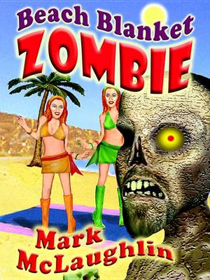 Book cover for Beach Blanket Zombie