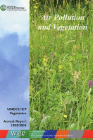 Cover of Air Pollution and Vegetation,Unece ICP Vegetation Annual Report 2003/2004