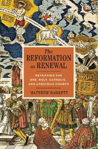 Cover of The Reformation as Renewal