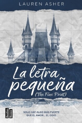 Cover of La Letra Peque�a (Billonarios 1) / The Fine Print (Dreamland Billionaires 1)