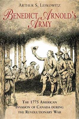 Book cover for Benedict Arnold's Army