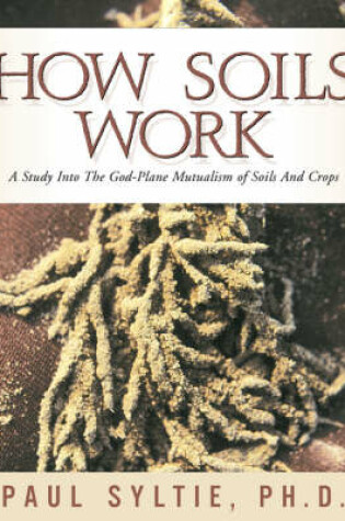 Cover of How Soils Work