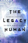 Book cover for The Legacy Human