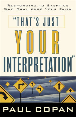 Book cover for That's Just Your Interpretation