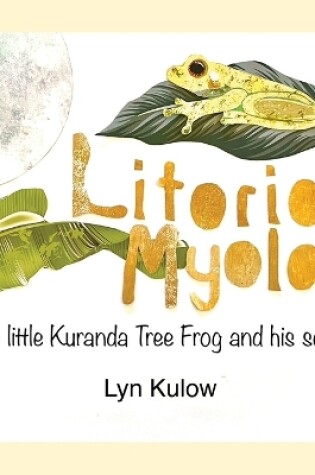 Cover of Litoria Myola