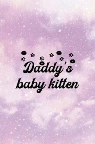 Cover of Daddy's Baby Kitten