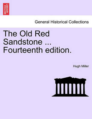Book cover for The Old Red Sandstone ... Fourteenth Edition.