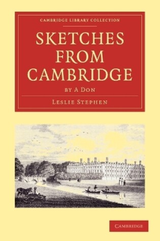 Cover of Sketches from Cambridge by a Don