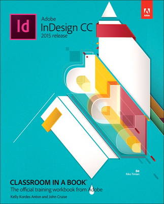 Book cover for Adobe InDesign CC Classroom in a Book (2015 release)