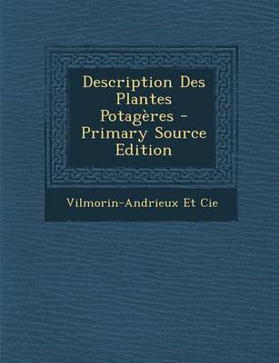 Book cover for Description Des Plantes Potageres