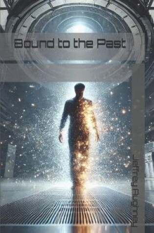 Cover of Bound to the Past