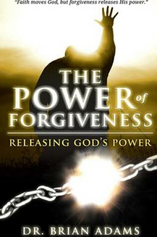 Cover of The Power of Forgiveness