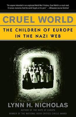 Book cover for Cruel World: The Children of Europe in the Nazi Web