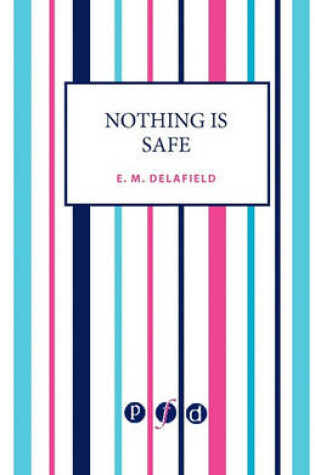 Cover of Nothing Is Safe