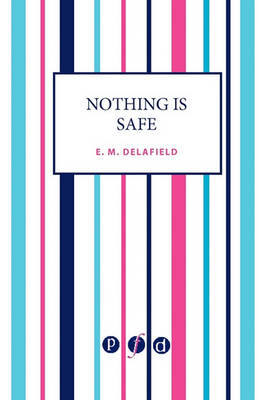 Book cover for Nothing Is Safe