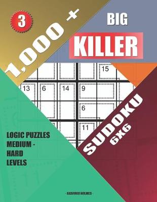 Cover of 1,000 + Big killer sudoku 6x6