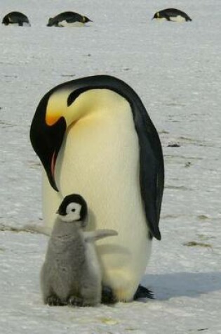 Cover of Emperor Penguins--Adult and Baby Animal Journal