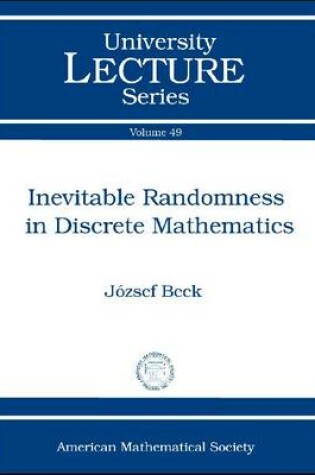 Cover of Inevitable Randomness in Discrete Mathematics