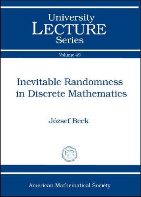 Cover of Inevitable Randomness in Discrete Mathematics