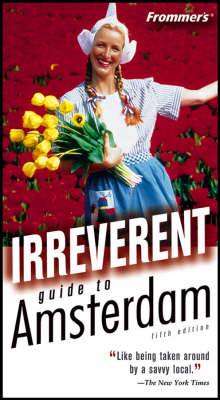 Book cover for Frommer's Irreverent Guide to Amsterdam
