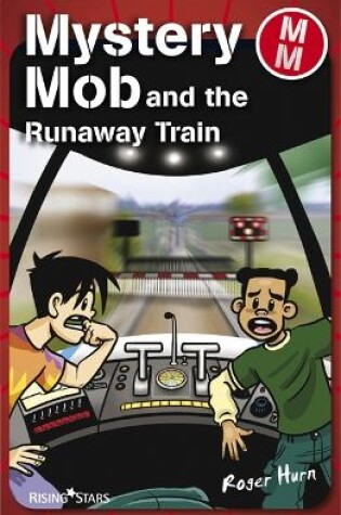 Cover of Mystery Mob and the Runaway Train Series 2