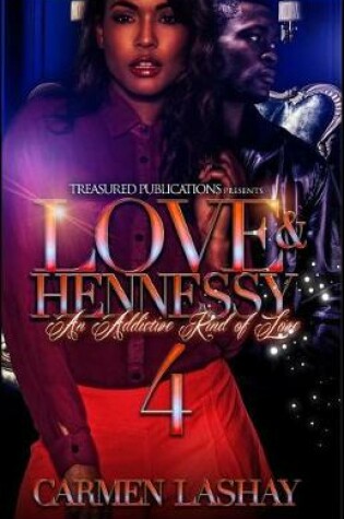 Cover of Love & Hennessy 4