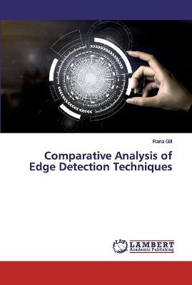 Book cover for Comparative Analysis of Edge Detection Techniques