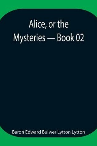 Cover of Alice, or the Mysteries - Book 02