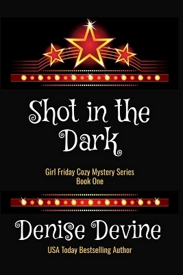 Book cover for Shot in the Dark