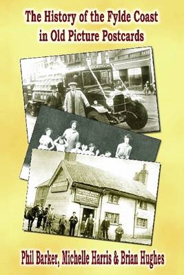 Book cover for The History of the Fylde Coast in Old Postcards