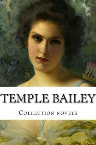 Cover of Temple Bailey, Collection novels